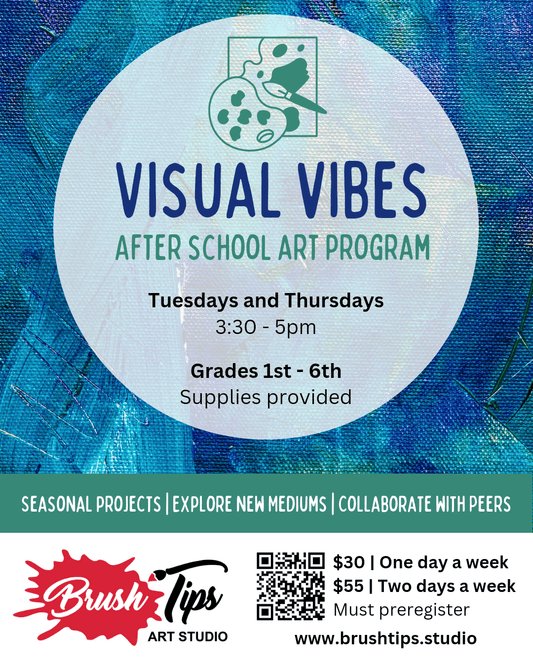 Visual Vibes - After School Art Program - Thurs - Brush Tips Art Studio
