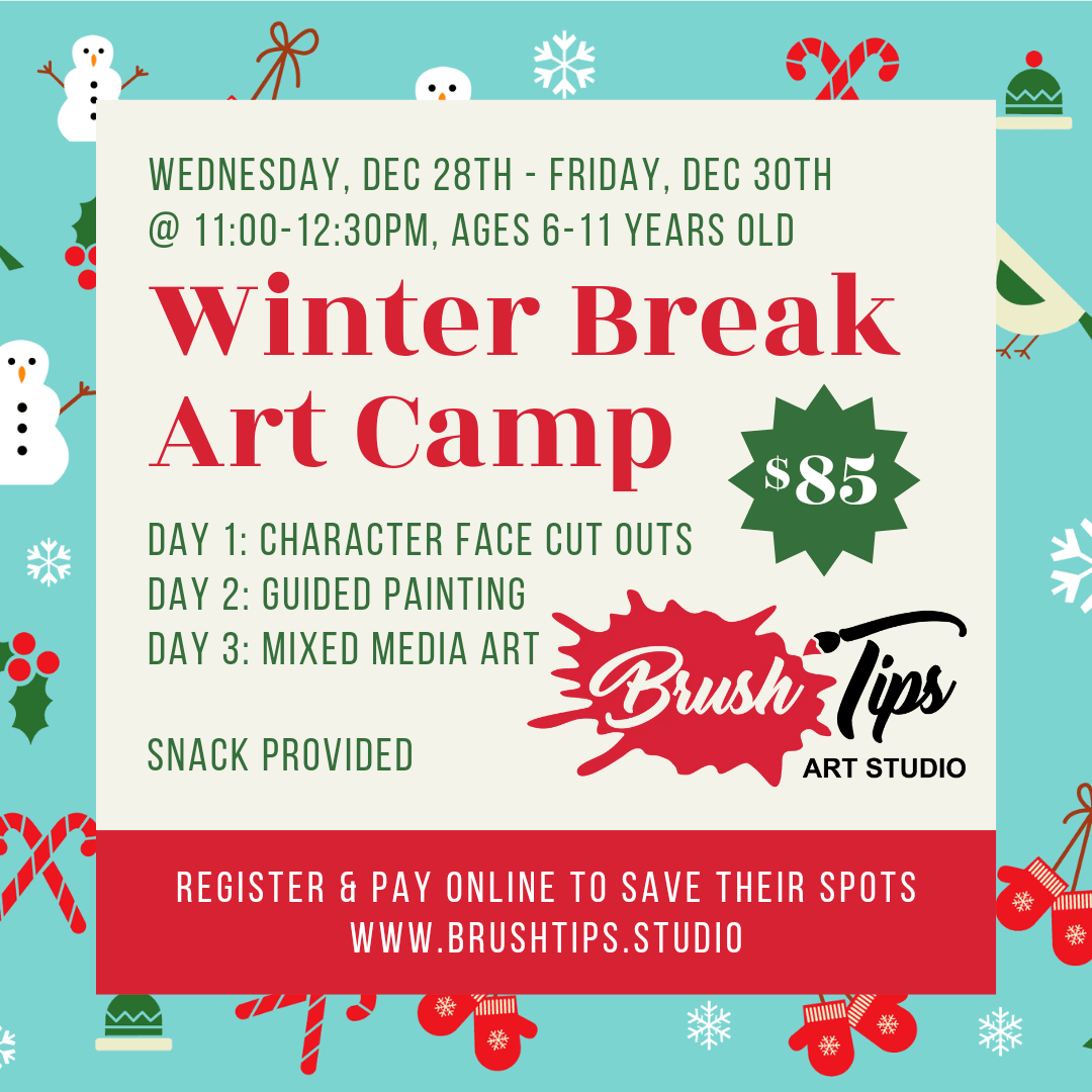 Winter Break Art Camp - Brush Tips Art Studio
